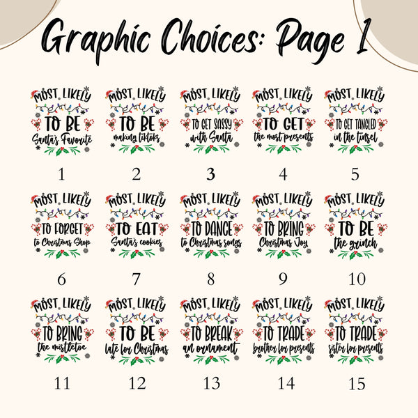 a collection of Christmas-themed graphic choices, including phrases and designs related to the holiday season. The phrases are written in a playful and festive style, likely intended to evoke a sense of joy and celebration. The image does not contain any text that is too long or repetitive, and the phrases are arranged in a grid format, making it easy to see and compare the different designs.