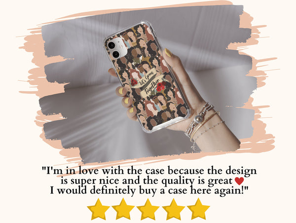 Let's Grow Together Phone Case – Friendship & Sisterhood Gift