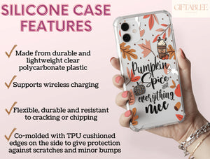 Pumpkin Spice & Everything Nice – Fall Phone Case