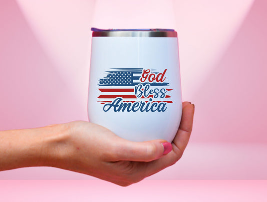 God Bless America Wine Tumbler, 4th Of July Wine Tumbler For Patriotic Independence Day Gift, American Flag Tumbler, Patriotic Gift